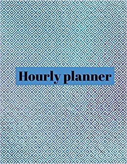 indir Hourly planner: Daily planner,organizer, journal, book, for kids , men, women.