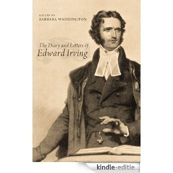 The Diary and Letters of Edward Irving (English Edition) [Kindle-editie] beoordelingen