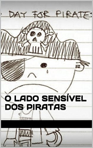 O lado sensível dos piratas