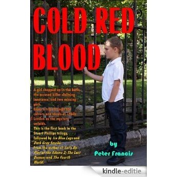 Cold Red Blood (Stuart Phillips Crime Book 1) (English Edition) [Kindle-editie]