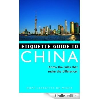 Etiquette Guide to China: Know the Rules that Make the Difference! [Kindle-editie] beoordelingen