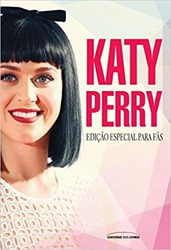 Katy Perry. Edição Especial Para Fãs