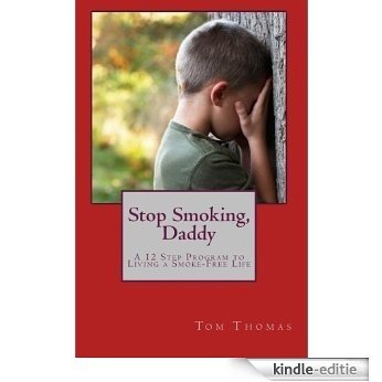 Stop Smoking Daddy! (English Edition) [Kindle-editie]