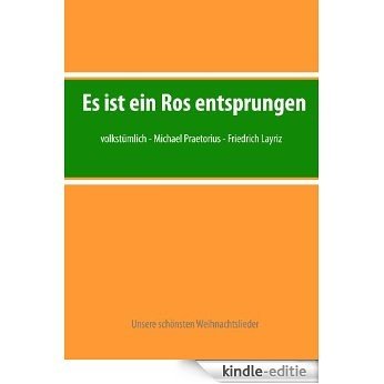 Es ist ein Ros entsprungen (German Edition) [Kindle-editie] beoordelingen
