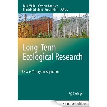 Long-Term Ecological Research: Between Theory and Application [Kindle-editie]