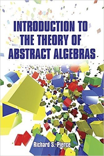 Introduction to the Theory of Abstract Algebras baixar