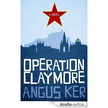 Operation Claymore (Hard Knox Book 1) (English Edition) [Kindle-editie]