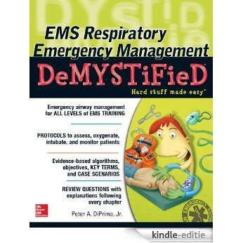 EMS Respiratory Emergency Management DeMYSTiFieD [Kindle-editie]