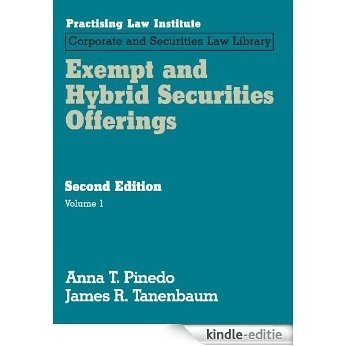 Exempt and Hybrid Securities Offerings (November 2014 Edition): 3 [Kindle-editie]