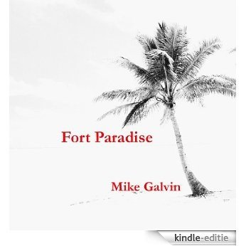 Fort Paradise (English Edition) [Kindle-editie]