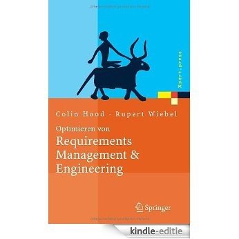 Optimieren von Requirements Management & Engineering: Mit dem HOOD Capability Model (Xpert.press) [Kindle-editie]