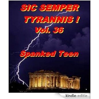 Sic Semper Tyrannis ! - Volume 36 (English Edition) [Kindle-editie]