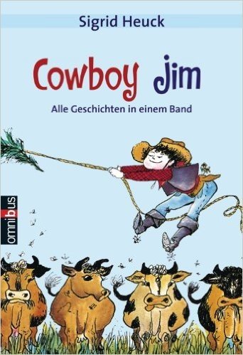 Cowboy Jim: Alle Geschichten in einem Band (German Edition)