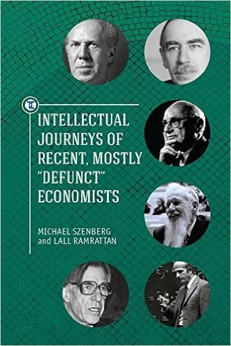 Intellectual Journeys of Recent, Mostly 'Defunct' Economists