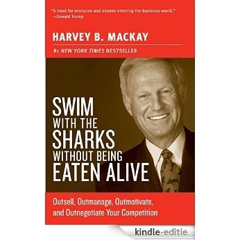 Swim with the Sharks Without Being Eaten Alive (Collins Business Essentials) [Kindle-editie]