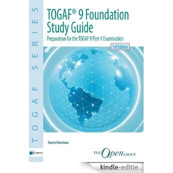 TOGAF® 9 Foundation Study Guide - 3rd  Edition [Kindle-editie]