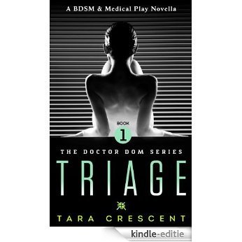 Triage (Doctor Dom Volume 1) (English Edition) [Kindle-editie]