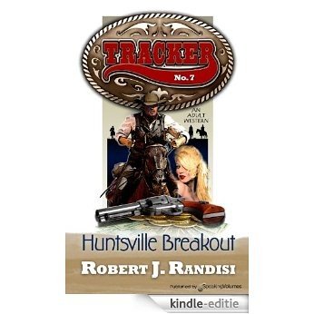 Huntsville Breakout (Tracker Book 7) (English Edition) [Kindle-editie]