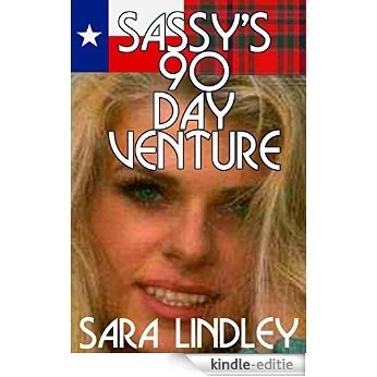 Sassy's 90 Day Venture (English Edition) [Kindle-editie]
