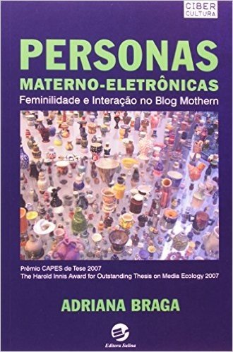 Personas Materno-Eletrônicas. Feminilidade e Interação no Blog Mothern