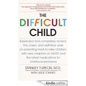 The Difficult Child: Expanded and Revised Edition [Kindle-editie]