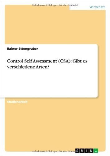 Control Self Assessment (CSA): Gibt Es Verschiedene Arten?