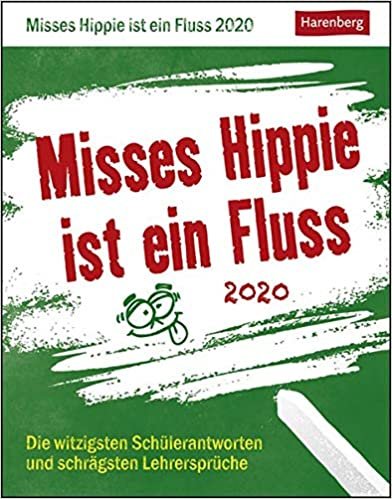 Schlitt, C: Misses Hippie ist ein Fluss. 2020