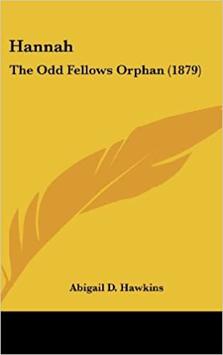 Hannah: The Odd Fellows Orphan (1879)