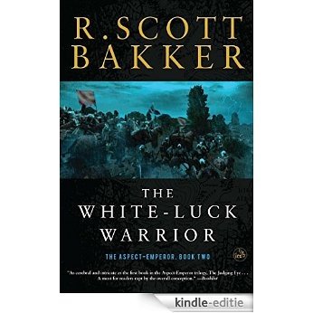 The White-Luck Warrior: Book Two (Vol. 2) (The Aspect-Emperor Trilogy) [Kindle-editie]