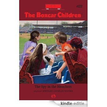 The Spy in the Bleachers (The Boxcar Children Mysteries) [Kindle-editie]