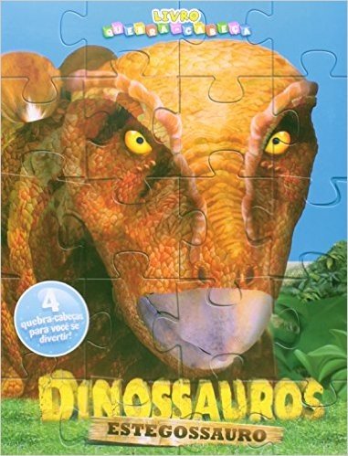 Dinossauros Estegossauro - Livro Quebra-Cabeças