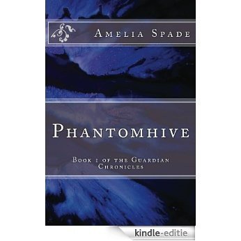 Phantomhive (The Guardan Chronicles Book 1) (English Edition) [Kindle-editie]