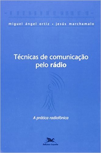 Técnicas De Comunicação Pelo Rádio