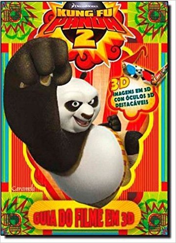 Kung Fu Panda 2. Guia Do Filme Em 3D