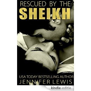 Rescued by the Sheikh: Osman (Desert Kings Book 2) (English Edition) [Kindle-editie]