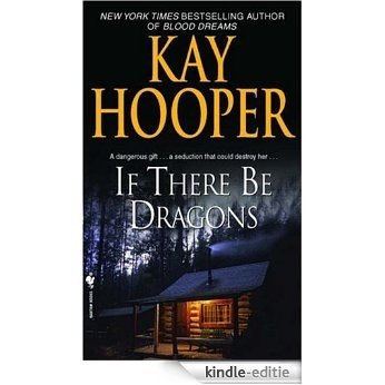 If There Be Dragons [Kindle-editie]