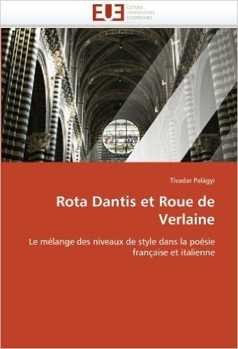 Rota Dantis Et Roue de Verlaine