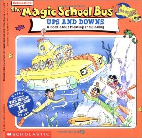 The Magic School Bus Ups and Downs: A Book about Floating and Sinking baixar