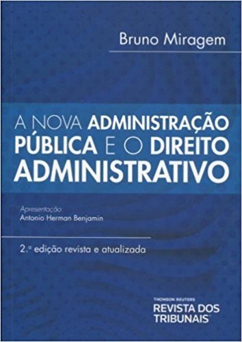A Nova Administração Pública e o Direito Administrativo
