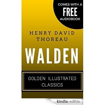 Walden: Golden Illustrated Classics (Comes with a Free Audiobook) (English Edition) [Kindle-editie]