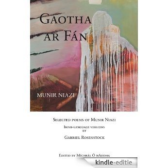 Gaotha ar Fán: Selected poems of Munir Niazi [Kindle-editie]