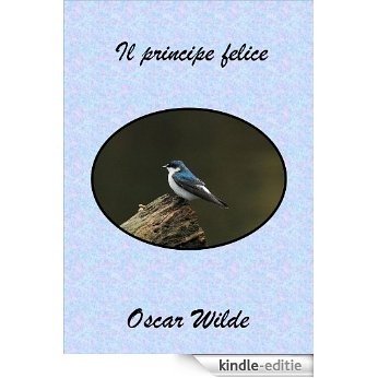 Il principe felice (Italian Edition) [Kindle-editie]