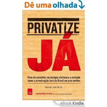 Privatize Já [eBook Kindle]