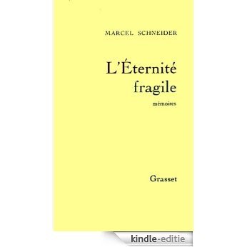 L'éternité fragile T01 (Littérature) (French Edition) [Kindle-editie]