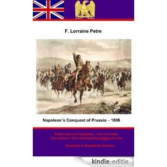 Napoleon's Conquest of Prussia 1806 (English Edition) [Kindle-editie] beoordelingen