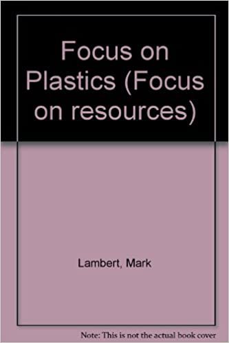 Focus On Plastics (Focus on Resources)
