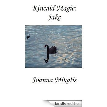 Kincaid Magic: Jake (English Edition) [Kindle-editie]
