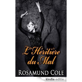 L'Héritière du Mal (French Edition) [Kindle-editie]