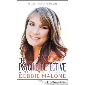 The Psychic Detective: A Medium's Journey [Kindle-editie]