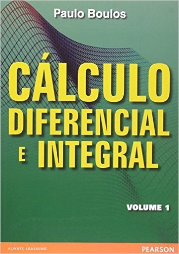 Cálculo Diferencial e Integral - Volume 1
